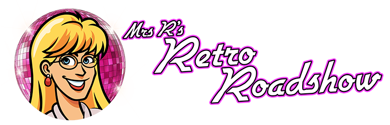 Mrs R's Retro Roadshow